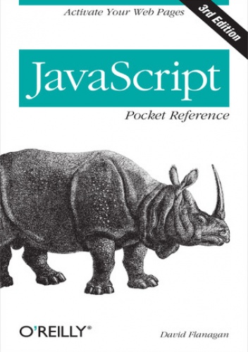 JavaScript Pocket Reference. 3rd Edition - David Flanagan