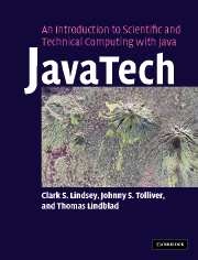 JavaTech, an Introduction to Scientific and Technical Computing with Java - Clark S. Lindsey