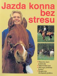Jazda konna bez stresu - Christiane Gohl