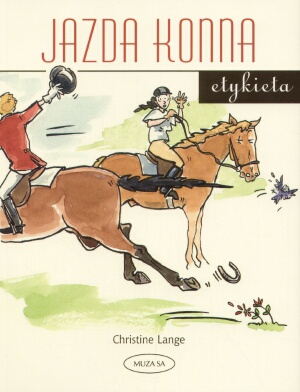 Jazda konna. Etykieta - Christine Lange