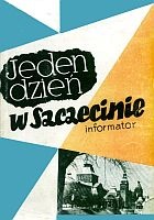 Jeden dzień w Szczecinie - Czesław Piskorski, Bolesław Rajkowski