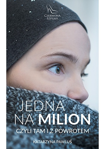 Jedna na milion - Katarzyna Pawluś