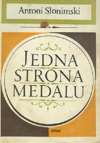 Jedna strona medalu - Antoni Słonimski
