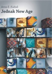 Jednak New Age - Anna Kubiak