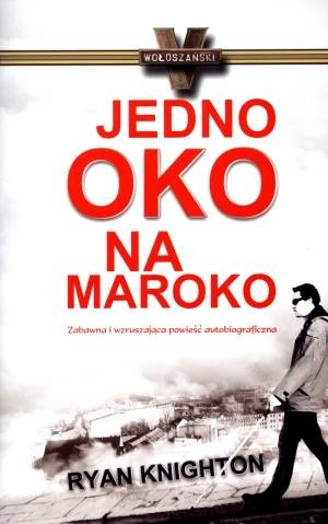 Jedno oko na Maroko - Ryan Knighton