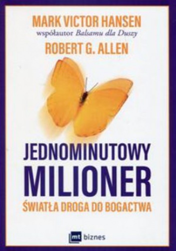 Jednominutowy milioner. Światła droga do bogactwa - Robert G. Allen, Mark Victor Hansen