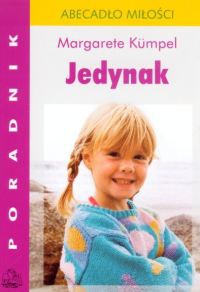 Jedynak - Margarete Kumpel