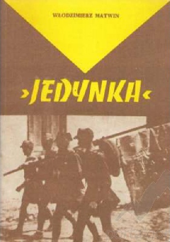 Jedynka. 1 Kielecka Drużyna Harcerska im. Dionizego Czachowskiego 1912-1982. - Włodzimierz Matwin