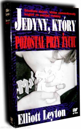 Jedyny,który pozostał przy życiu - Elliott Leyton