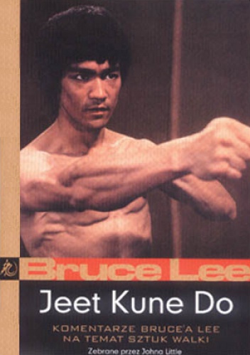 Jeet Kune Do - John Little, Bruce Lee