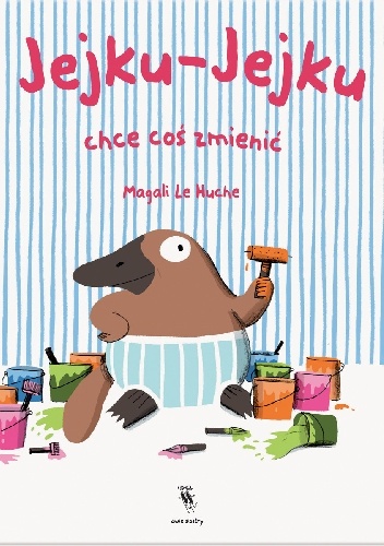 Jejku-Jejku chce coś zmienić - Magali Le Huche