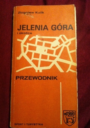 Jelenia Góra i okolice Przewodnik - Zbigniew Kulik