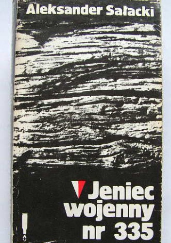 Jeniec wojenny nr 335 - Aleksander Sałacki