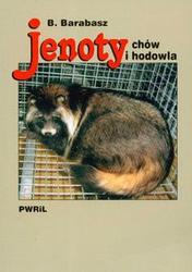 Jenoty chów i hodowla - Bogusław Barabasz