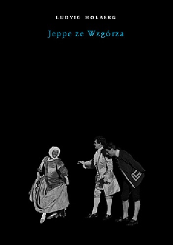 Jeppe ze wzgórza i inne sztuki - Ludvig Holberg