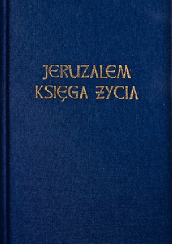 Jeruzalem Księga Życia - Pierre-Marie Delfieux