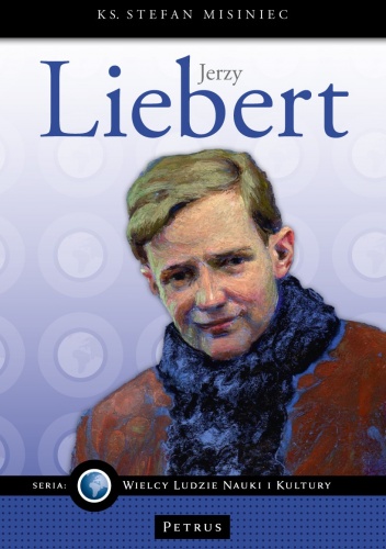 Jerzy Liebert - Stefan Misiniec