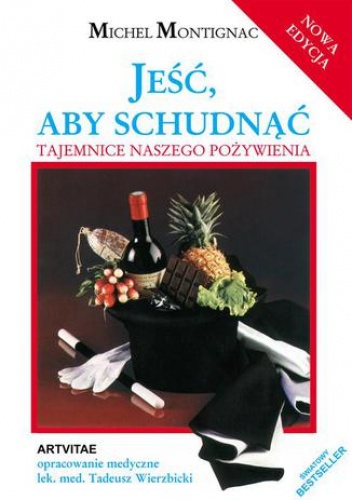 Jeść, aby schudnąć - Michel Montignac