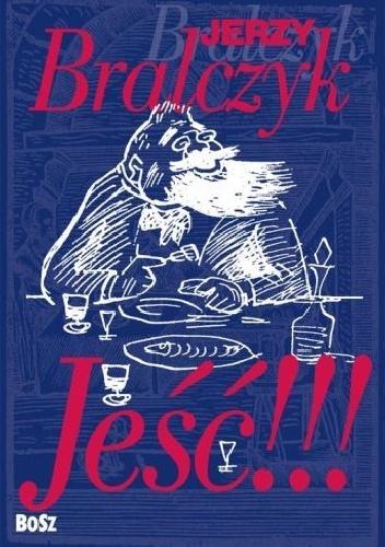 Jeść!!! - Jerzy Bralczyk