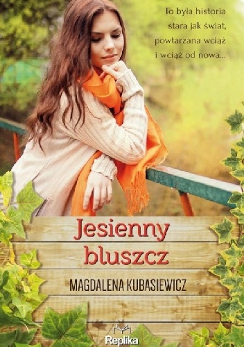 Jesienny bluszcz - Magdalena Kubasiewicz