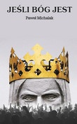 Jeśli bóg jest - Paweł Michalak