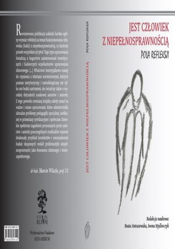 JEST CZŁOWIEK Z NIEPEŁNOSPRAWNOŚCIĄ - POLA REFLEKSJI - Zbiorowy