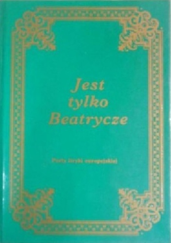 Jest tylko Beatrycze - praca zbiorowa