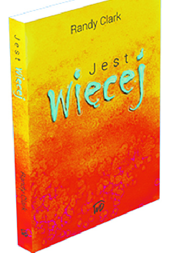 Jest więcej - Randy Clark