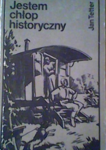 Jestem chłop historyczny.  Sprawa Drzymały - Jan Tetter