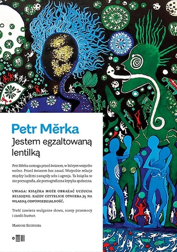 Jestem egzaltowaną lentilką - Petr Měrka