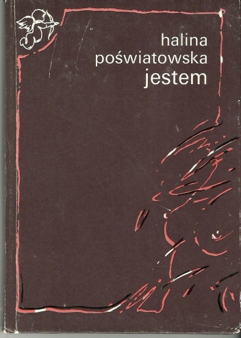 Jestem - Halina Poświatowska