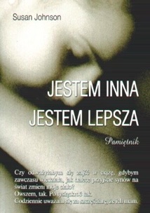 Jestem inna jestem lepsza, Pamiętnik - Susan Johnson