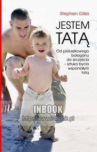 JESTEM TATą. - Stephen Giles - Stephen Giles