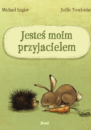 Jesteś moim przyjacielem - Michael Engler