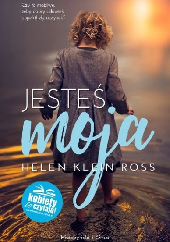 Jesteś moja - Helen Klein Ross
