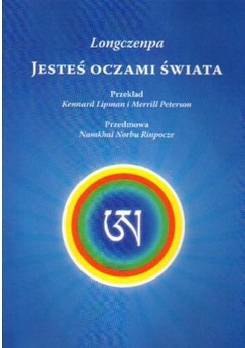 Jesteś oczami świata - Longczenpa