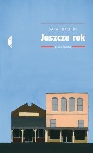 Jeszcze rok - Sana Krasikov