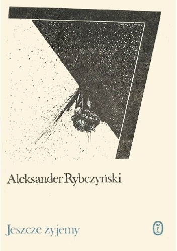 Jeszcze żyjemy - Aleksander Rybczyński