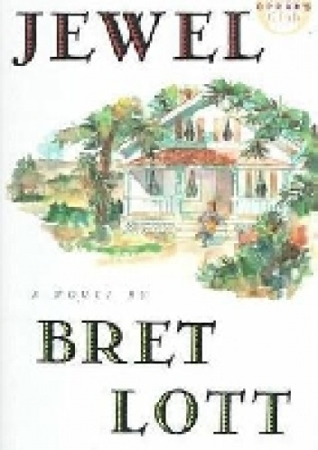 Jewel - Bret Lott