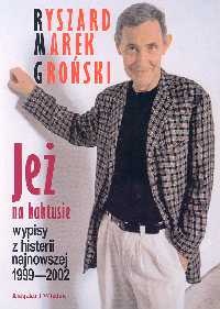 Jeż na kaktusie - Ryszard Marek Groński
