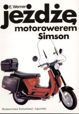 Jeżdżę motorowerem Simson - E. Werner