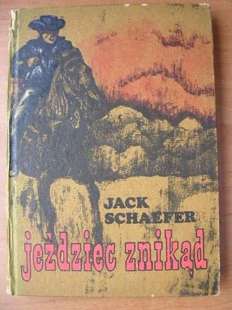 Jeździec znikąd - Jack Schaefer