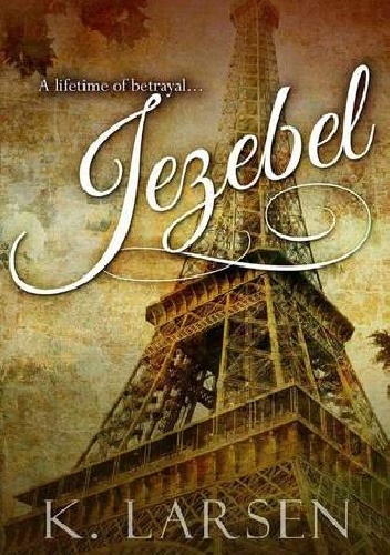 Jezebel - K. Larsen
