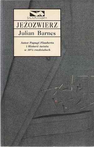 Jeżozwierz - Julian Barnes