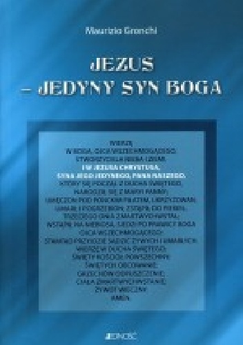 Jezus - jedyny Syn Boga - Maurizio Gronchi