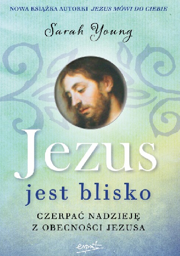 Jezus jest blisko - Sarah Young