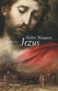 Jezus - Walter Wangerin