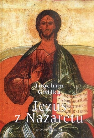 Jezus z Nazaretu - Joachim Gnilka