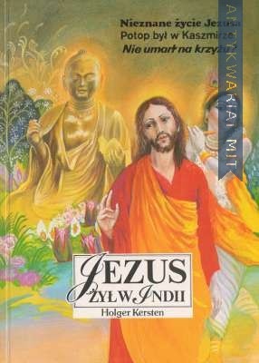 Jezus żył w Indii - Holger Kersten