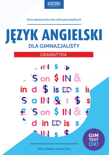 Język angielski dla gimnazjalisty. Gramatyka - Joanna Bogusławska, Agata Mioduszewska